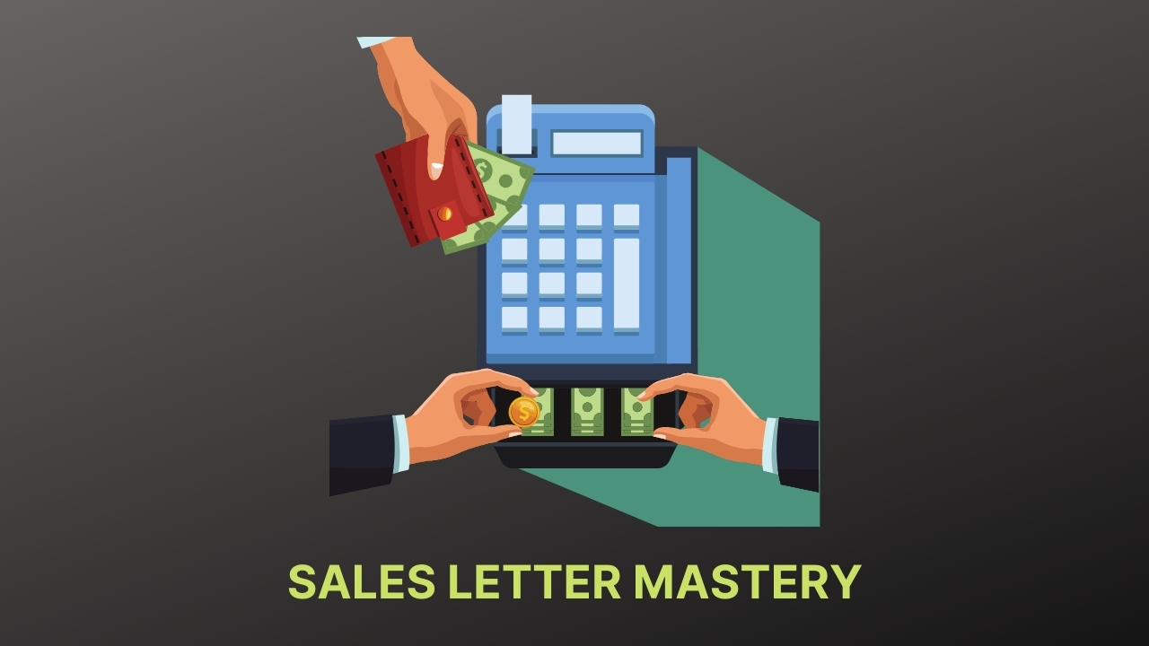 SALES LETTER MASTERY