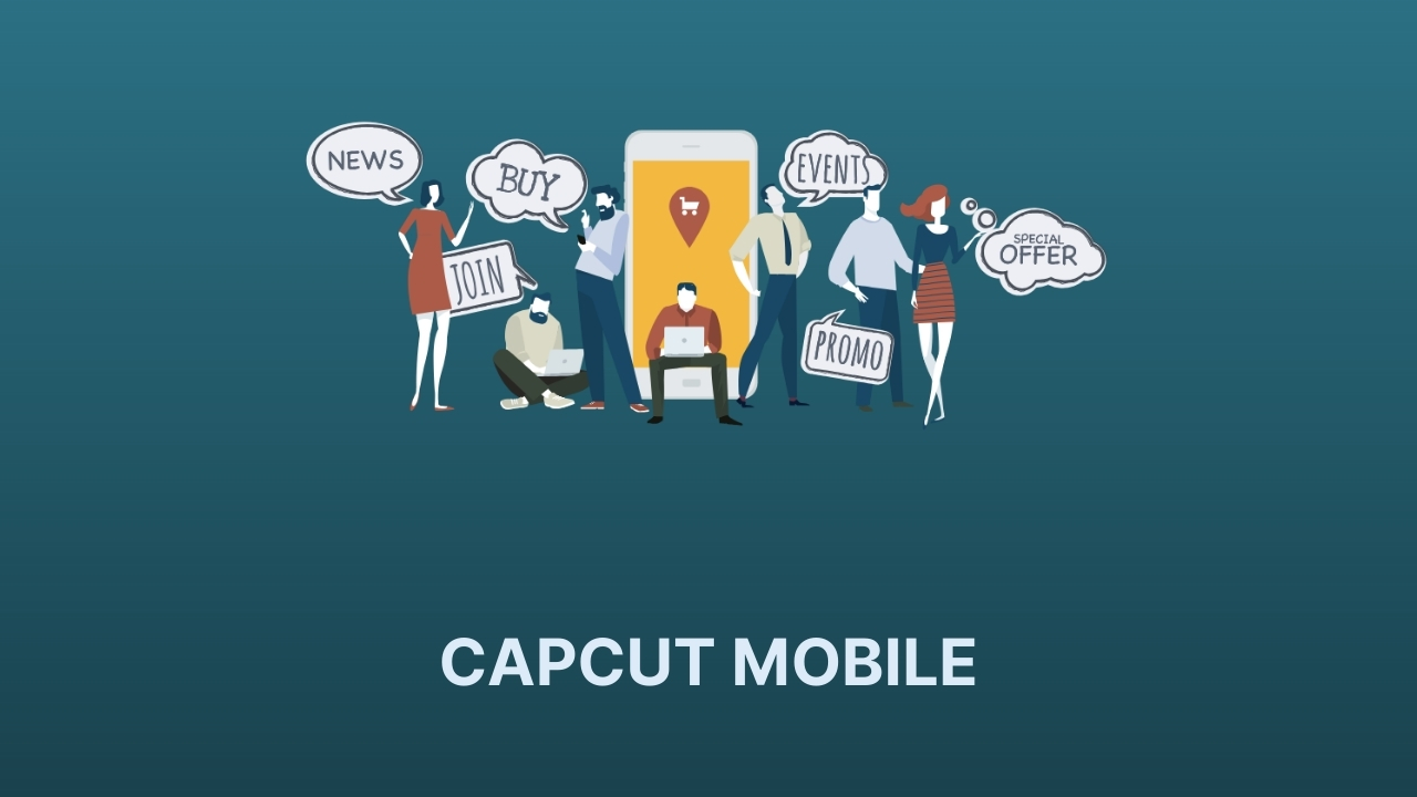 CAPCUT MOBILE